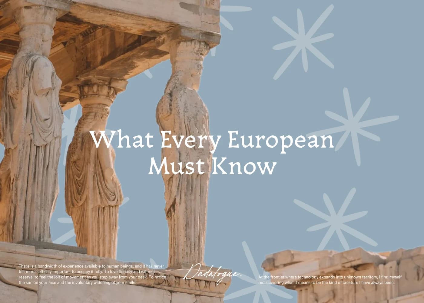 What Every European Must Know